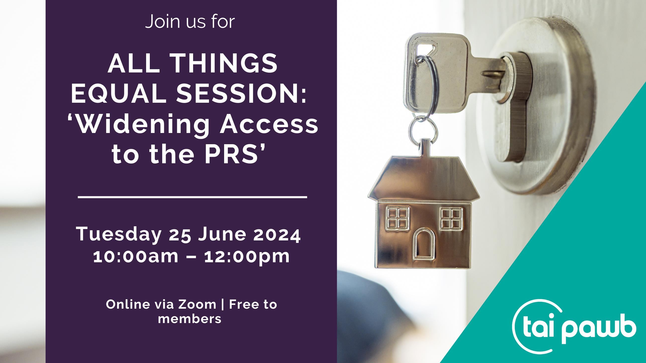 A picture of a key in a lock that has a house keyring. Text says: All things equal session: widening access to the PRS