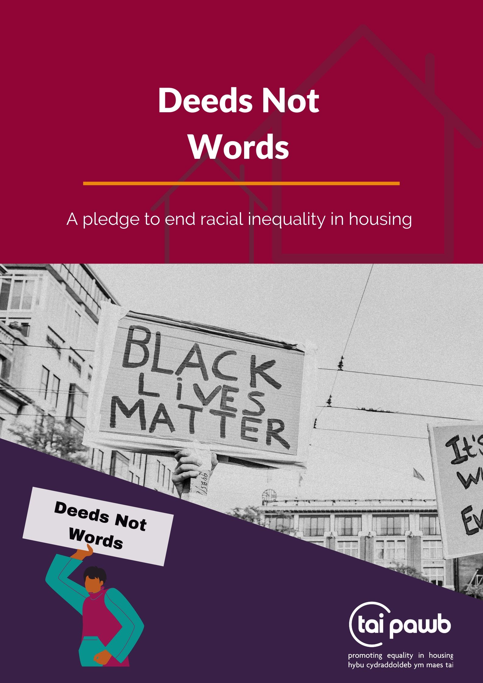 Deeds not Words: a pledge to end racial inequality in housing